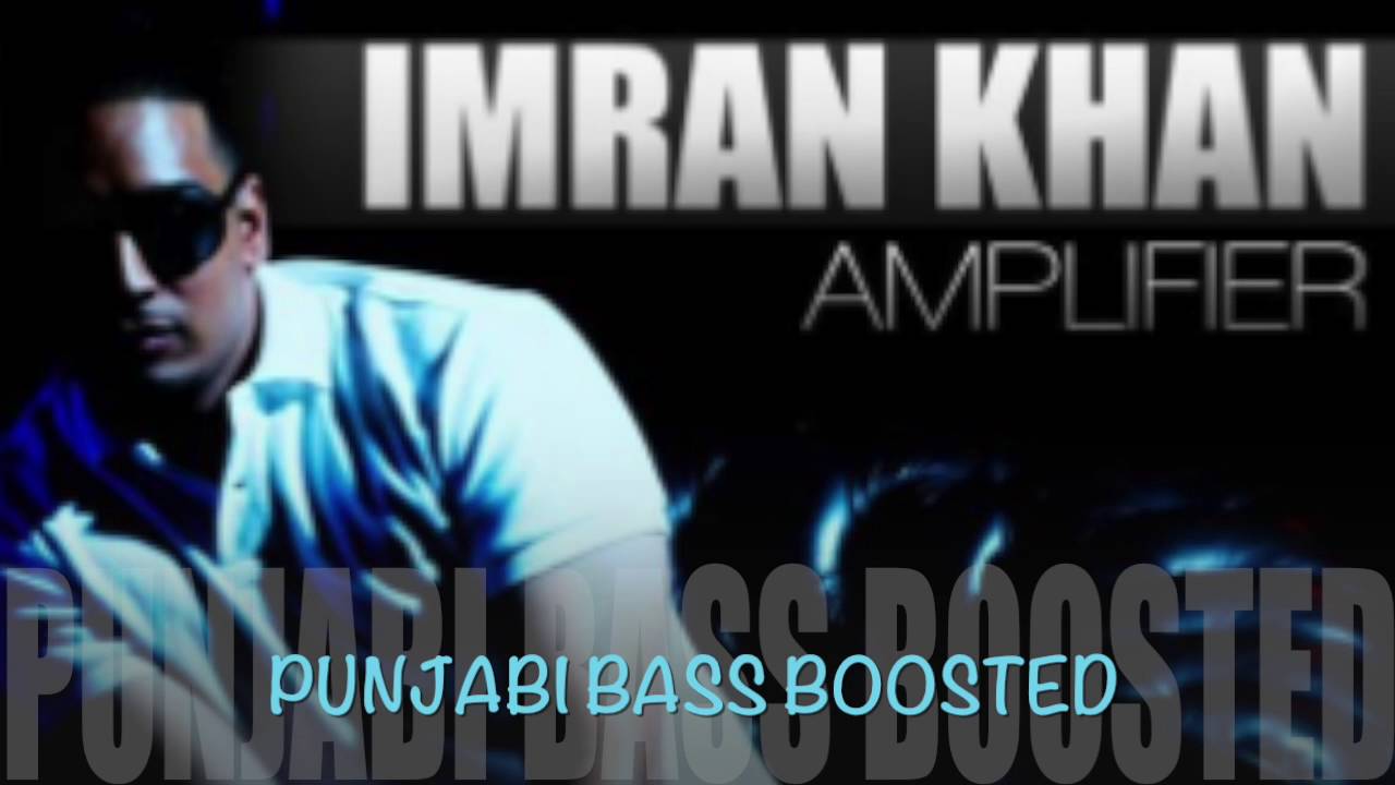 Imran khan amplifier song download dj
